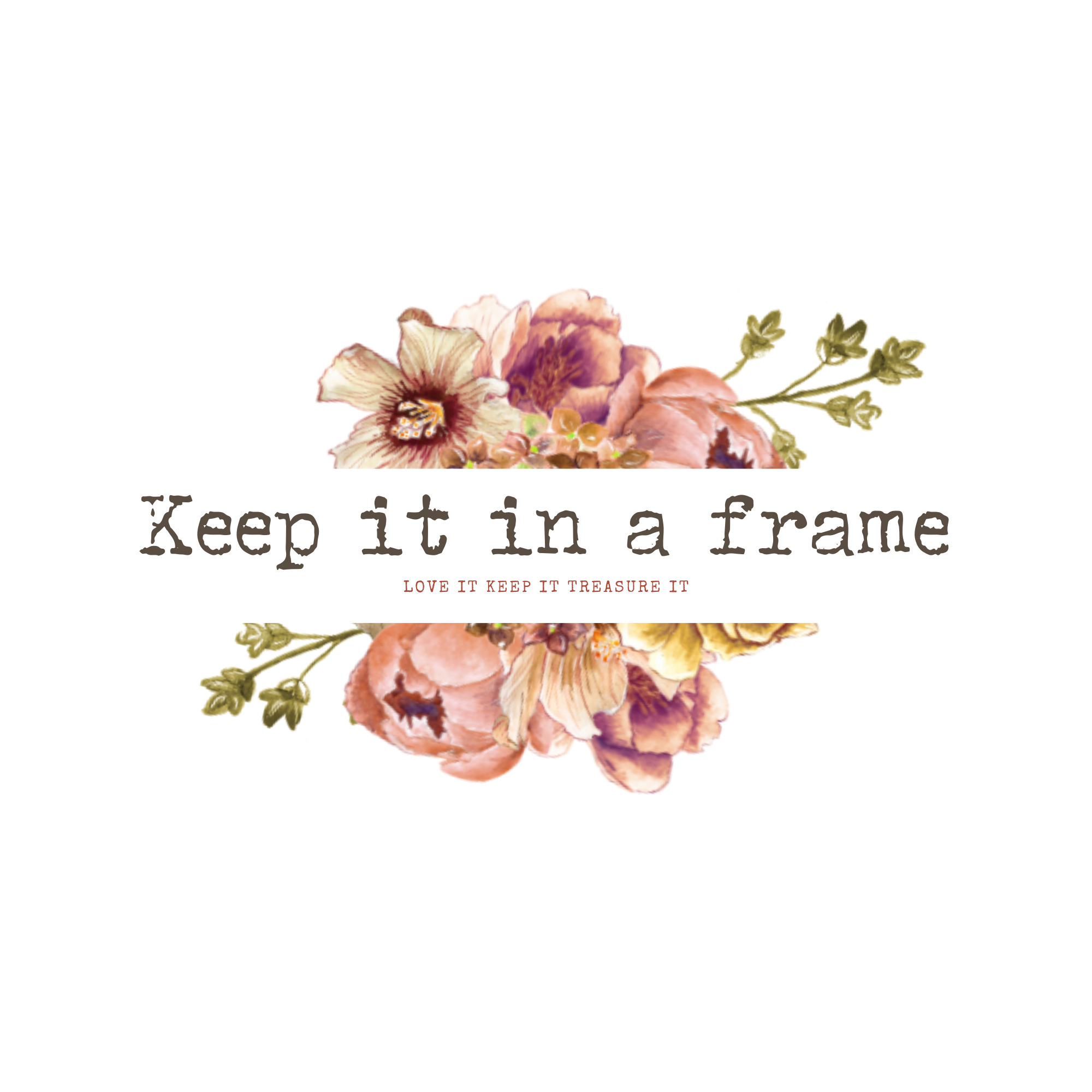 logo with the words keep it in a frame and some rustic background flowers